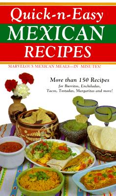 Quick-N-Easy Mexican Recipes